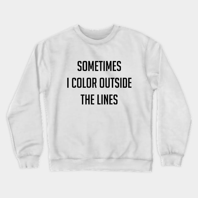 Color Outside the Lines Crewneck Sweatshirt by Venus Complete